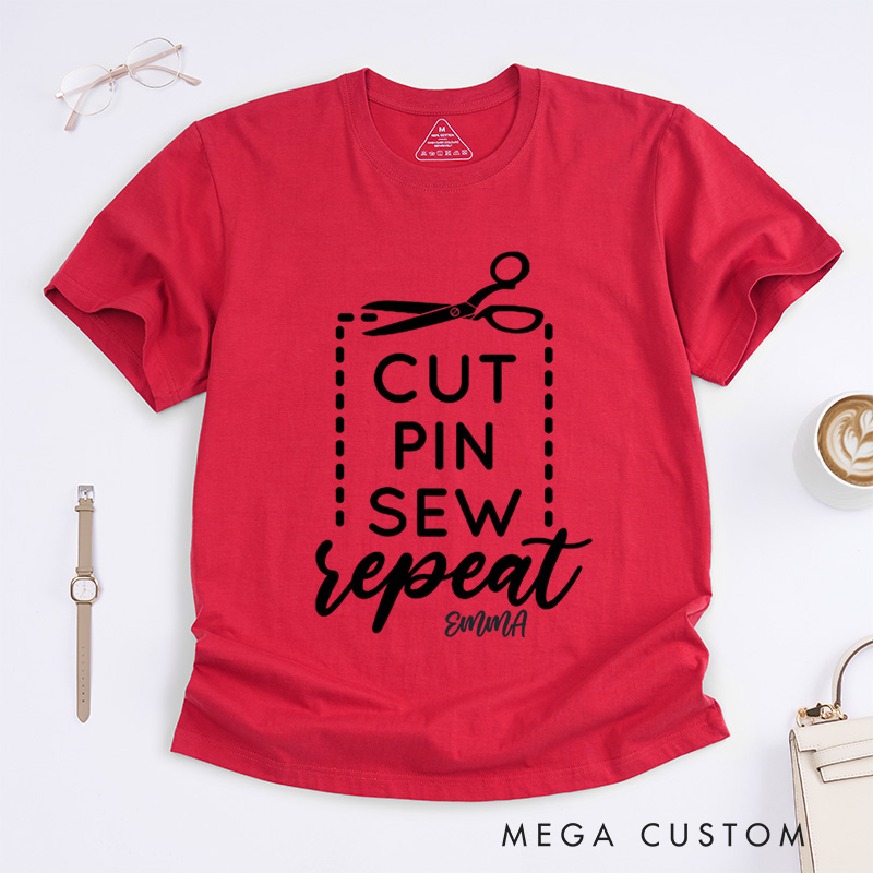 Personalized Cut Pin Sew Repeat Classic T-Shirts Funny Sew Shirt Sewciopath Tee Sewing Lover Shirt Quilter Gift