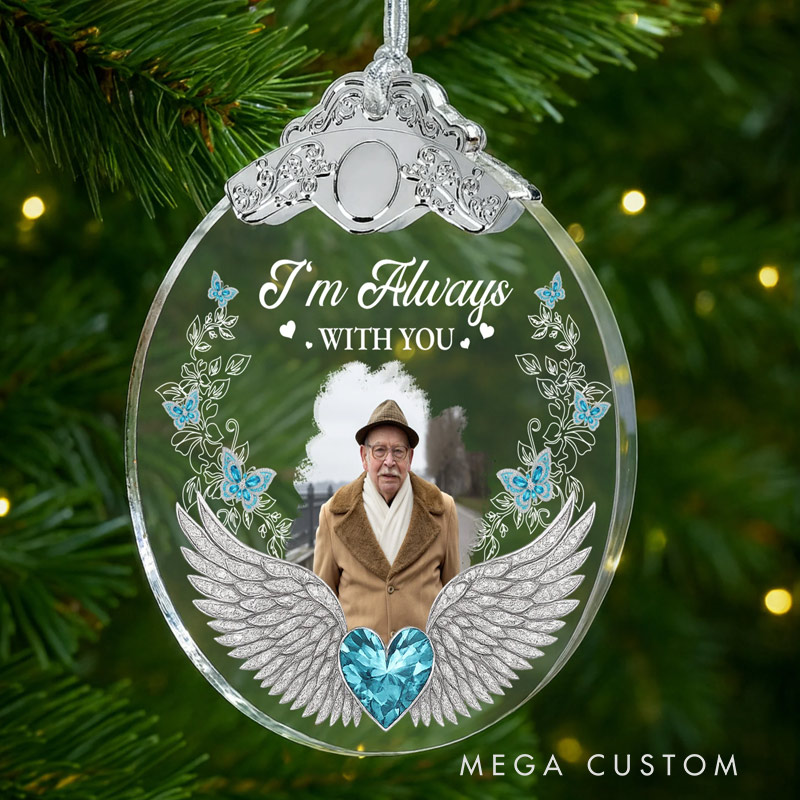 Personalized Glass Ornament With Silver Cap Custom Photo I'm Always With You Angel Wings and Heart Memorial Ornament 