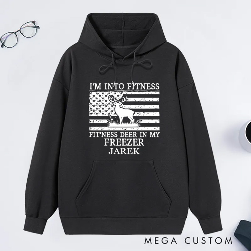 Personalized Funny Hunting Dad Sweatshirt Perfect Gift for Hunters Deer Hunting Hoodie 'i'm into Fitness' Freezer Hoodie Sweatshirt Great for Husband