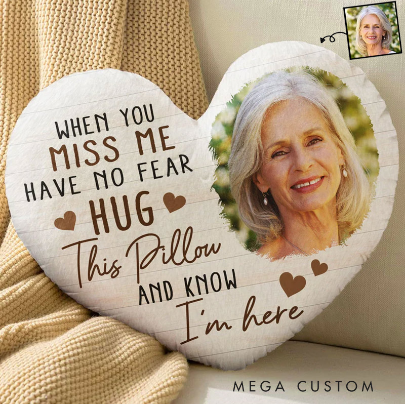 Personalized Heart Shaped Pillow Custom Photo When You Miss Me Memorial Gift for Family Members