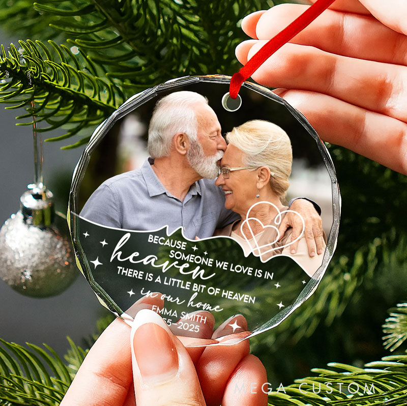 Personalized Glass Ornament Because Someone We Love Is In Heaven Memorial Christmas Ornament Gift For Family and Memorial