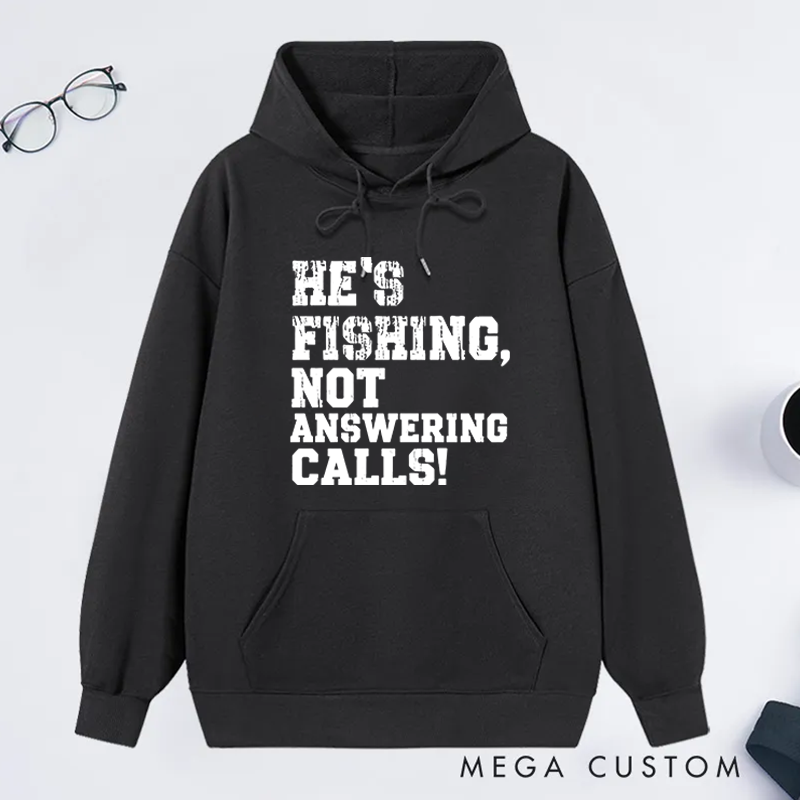 Personalized Funny Fishing Hoodie He's Fishing Sweatshirt Funny Fisherman Hoodie Cozy Sweatshirt for Fishing Lovers Perfect Gift for Outdoor Adventures
