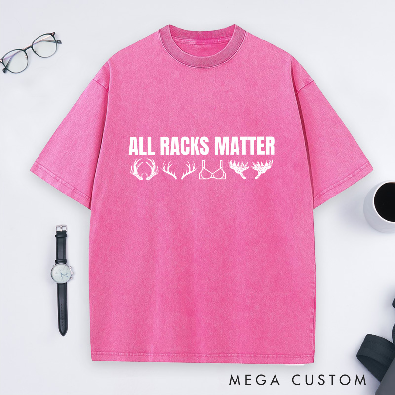 Personalized All Racks Matter Washed T-Shirt Deer Hunting Washed T-Shirt Hunting Gif for Him Husband