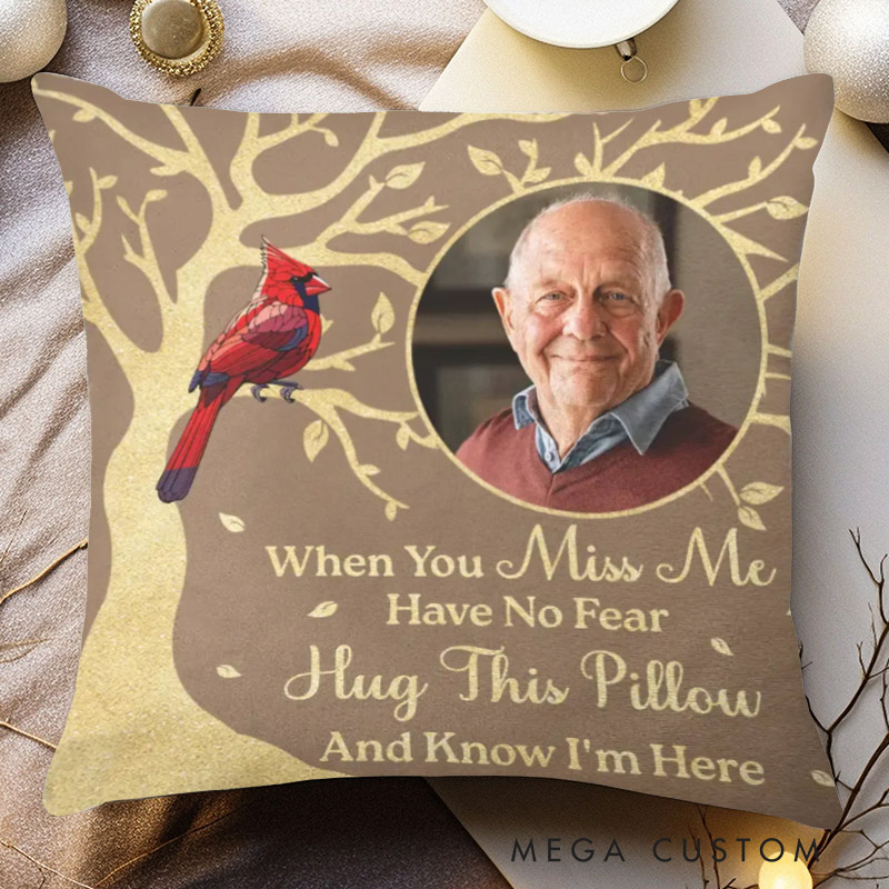 Personalized Memorial Throw Pillow Custom Photo When You Miss Me Memorial Pillow Christmas Gift Sympathy Gift for Family