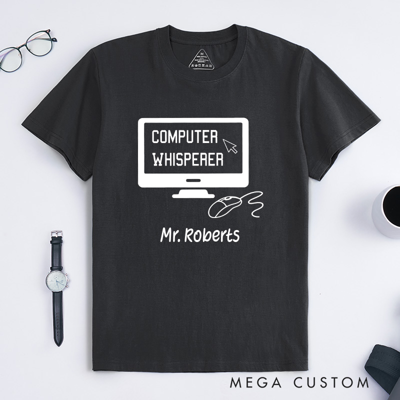 Personalized Computer Whisperer T-Shirt Programmer IT Computer Tech Lovers Shirt Gift for Geek Nerd