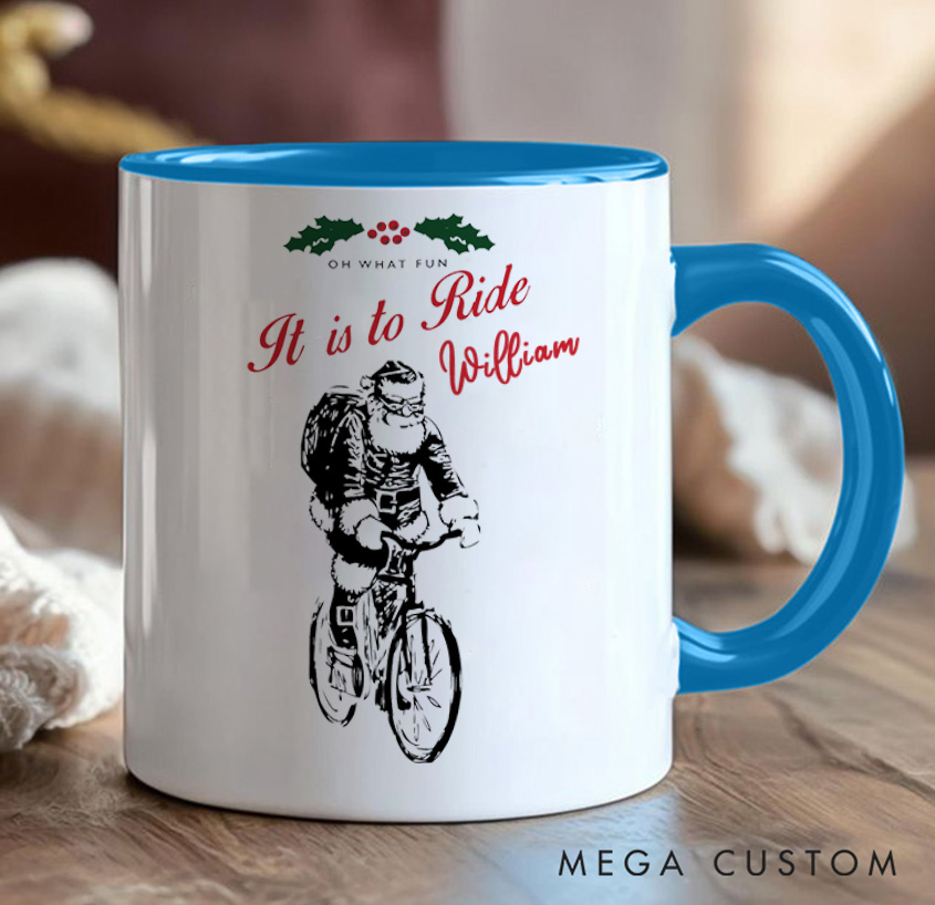 Personalized Cyclist Coffee Mug Funny Bicycle Gift Lover Christmas Bicycles Mug Cyclist Gift Mountain Biker Gift Cycling Oh What Fun It Is to Ride Gift Bike Gift Bicyclist Mug Colour Options Available