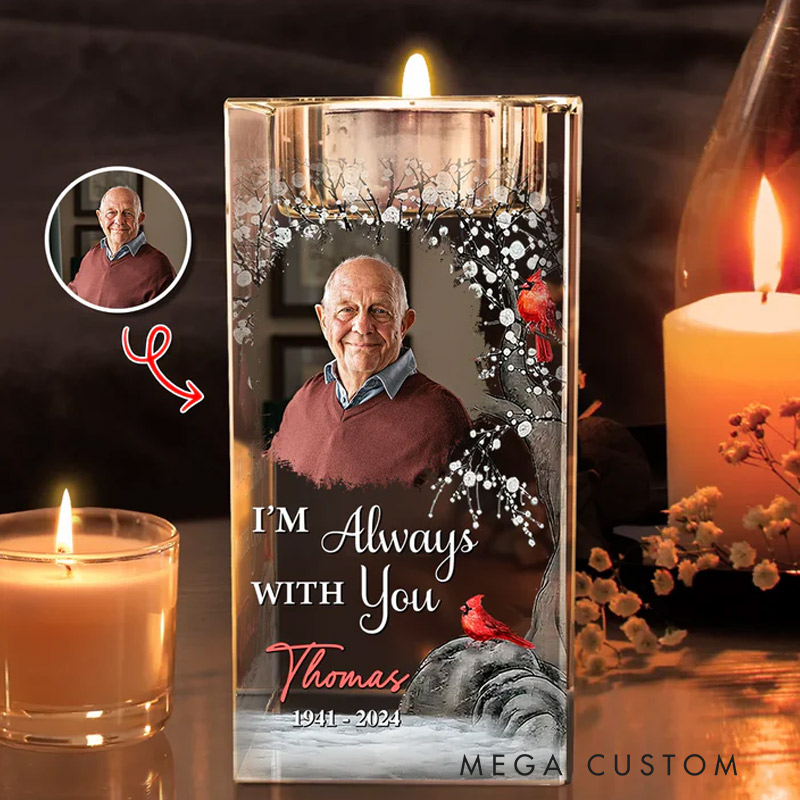 Personalized Memorial Photo Crystal Candle Holder I Am Always With You In Loving Memory Gift