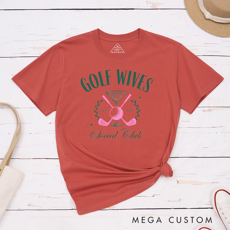Personalized Golf wives T-Shirt with Custom Year Unique Gift for Golf Lovers Anniversary or Birthday Shirt for Wife