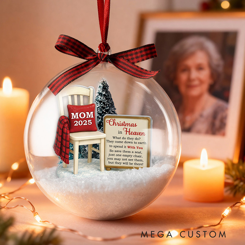 Personalized Snow Ball Ornament Christmas In Heaven Save A Seat Christmas Memorial Keepsake for Family