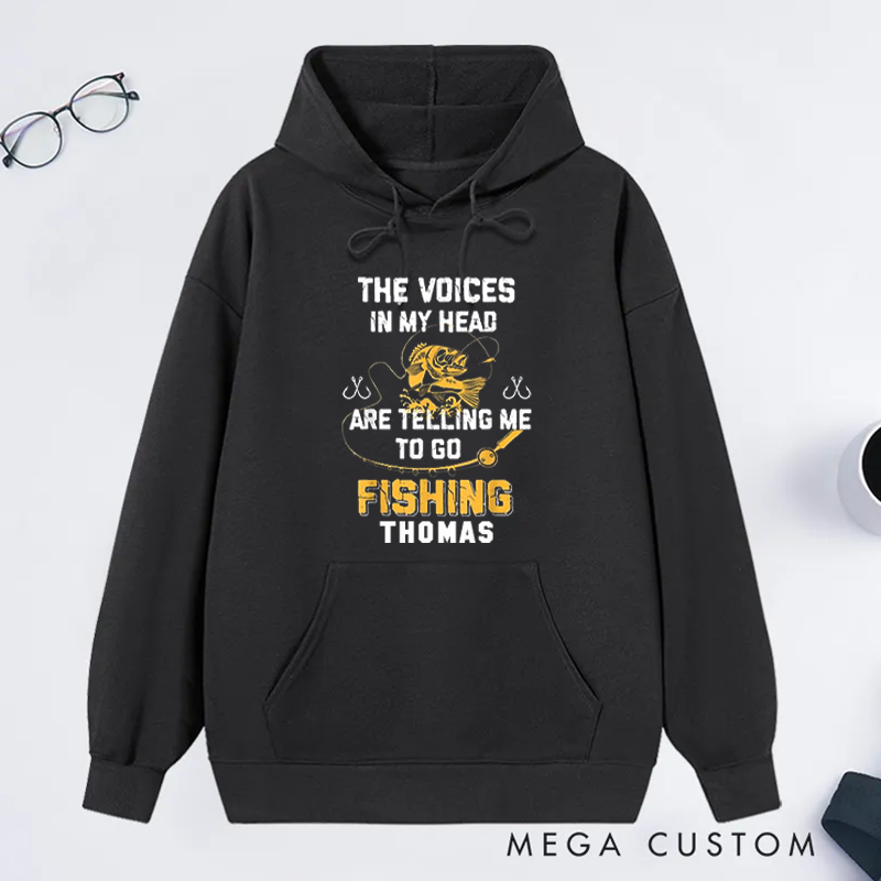 Personalized Fishing Hoodie Funny Voices in My Head Design Custom Name Warm and Comfortable Gift for Fishing Lovers and Anglers