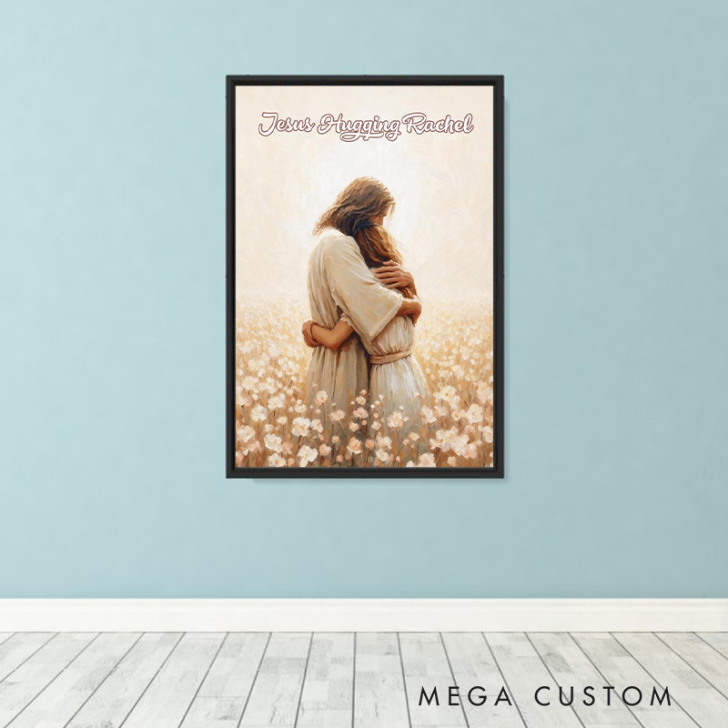 Personalized Love of Christ Jesus Hugging Girl with Name Frameless Poster with Name Wall Decor Home Decor Religious Gift Jesus Lover Gift for Girls