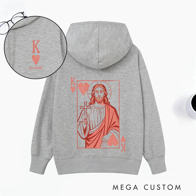 Personalized Jesus King of my Heart Classic Hoodies with Custom Name Funny Playing Card Valentines Day Sweatshirt Valentine Day Gift for Her