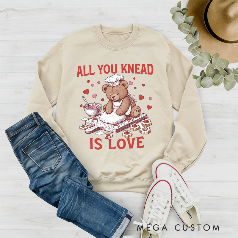 Personalized All You Knead is Love Sweatshirt with Name Cute Bear Baking Sweatshirt Valentine Baking Pun Shirt Cozy Valentine's Day Gift for Women Baking Lover Her