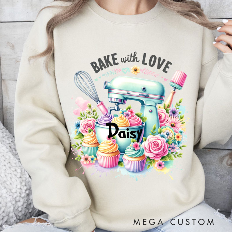 Personalized Bake With Love Sweatshirt Baking Sublimation Cupcakes Sublimation Sweatshirt Gift for Baking Lovers