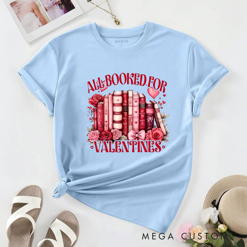 Personalized All Booked for Valentine Classic T-Shirts Coquette Valentine Bookish Shirt with Name Gift for Book Lover Bookworm Girlfriend Wife Women