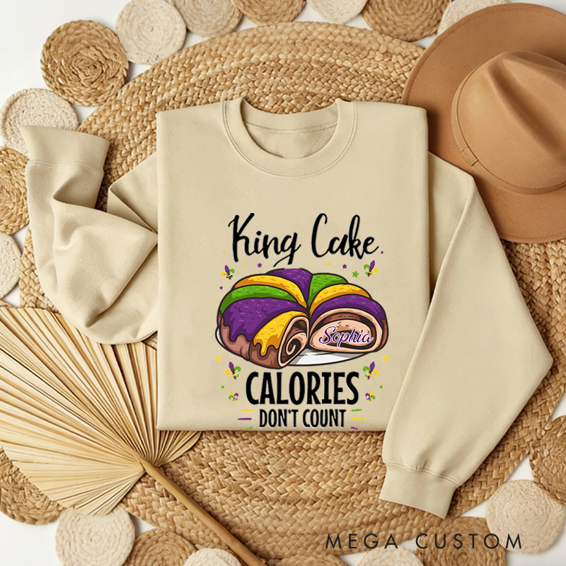 Personalized King Cake Calorie Don't Count Sweatshirt with Name Mardi Gras Donut Sweatshirt Fat Tuesday Shirt Gift for Baking Lover Him Her Cake Lover