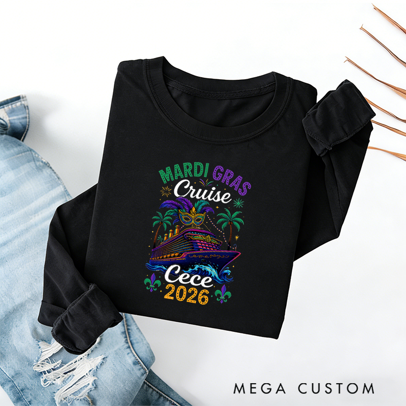 Personalized Mardi Gras Cruise 2026 Mardi Gras Cruise Squad Classic Sweatshirt Mardi Gras Trip Apparel Cruise Lover Gift