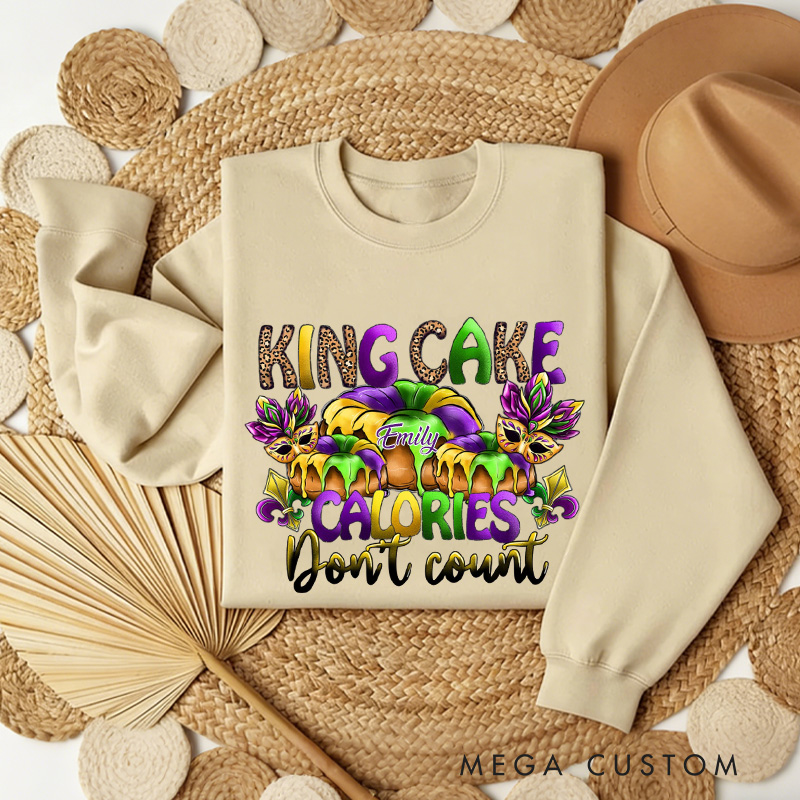 Personalized King Cake Calories Don't Count Sweatshirt with Name Donut Coquette Sweatshirt Fat Tuesday Shirt Gift for Baking Lover Her Cake Lover