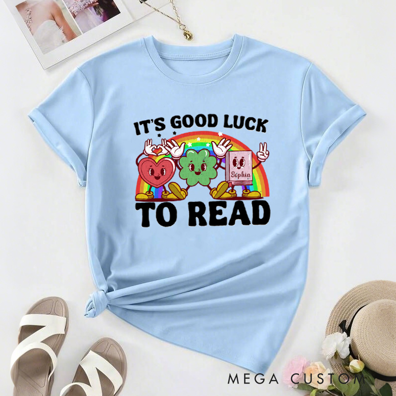 Personalized It's Good Lick to Read Classic T-Shirts Irish Retro Bookish Lucky Shirt with Name for Book Lover Bookworm Girlfriend Wife Women Gift