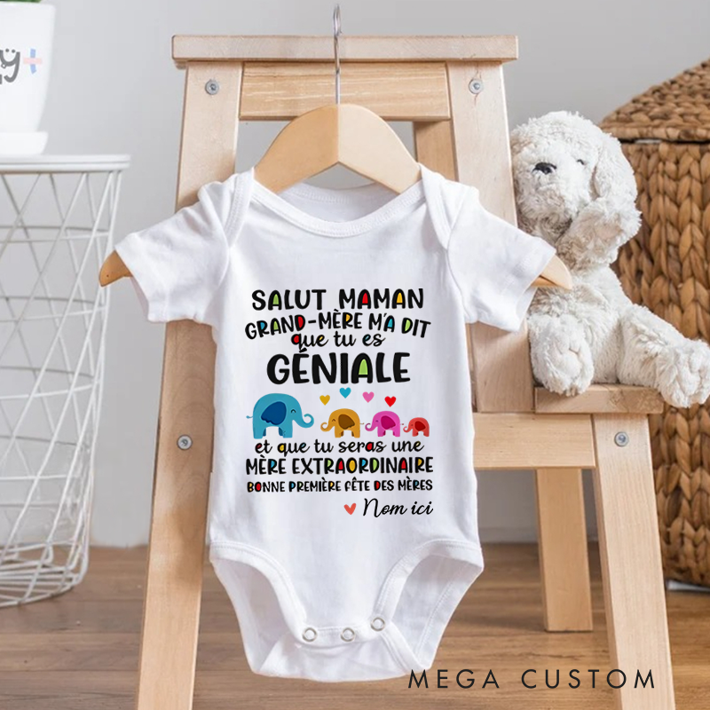 Personalized Hi Mom Grandma Told Me You're Great Baby Onesie Mother's Day Gift