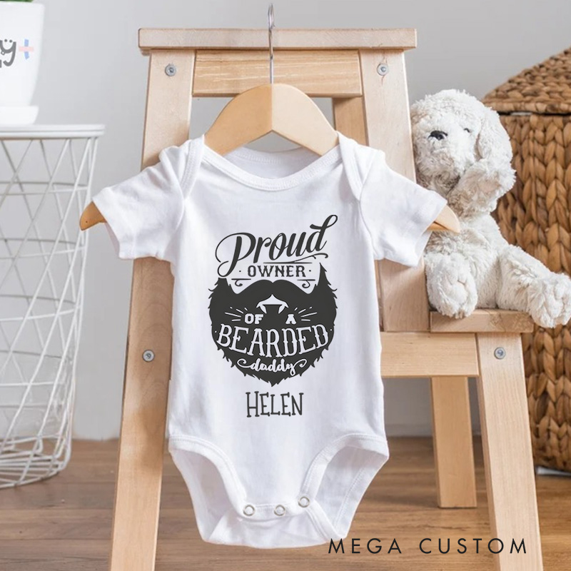 Personalized Proud Owner of a Bearded Daddy Baby Onesie Father's Day Gifts
