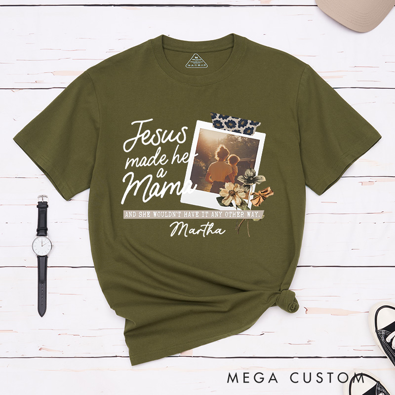Personalized Jesus Made Her A Mama Cotton T-Shirt with Name Christian Classic T-Shirt Custom Picture Mom Shirt Jesus Gift Mother's Day Gift