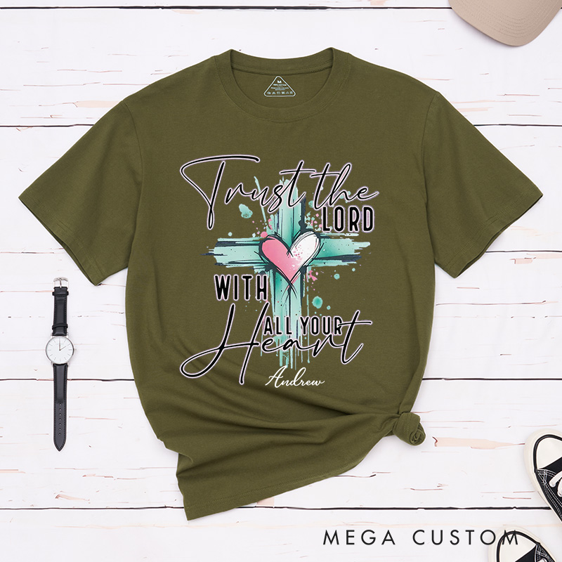 Personalized Trust the Lord with All Your Heart Classic T-Shirt with Heart and Cross Faith Based Shirt Christmas Easter Gift Religious Gift 