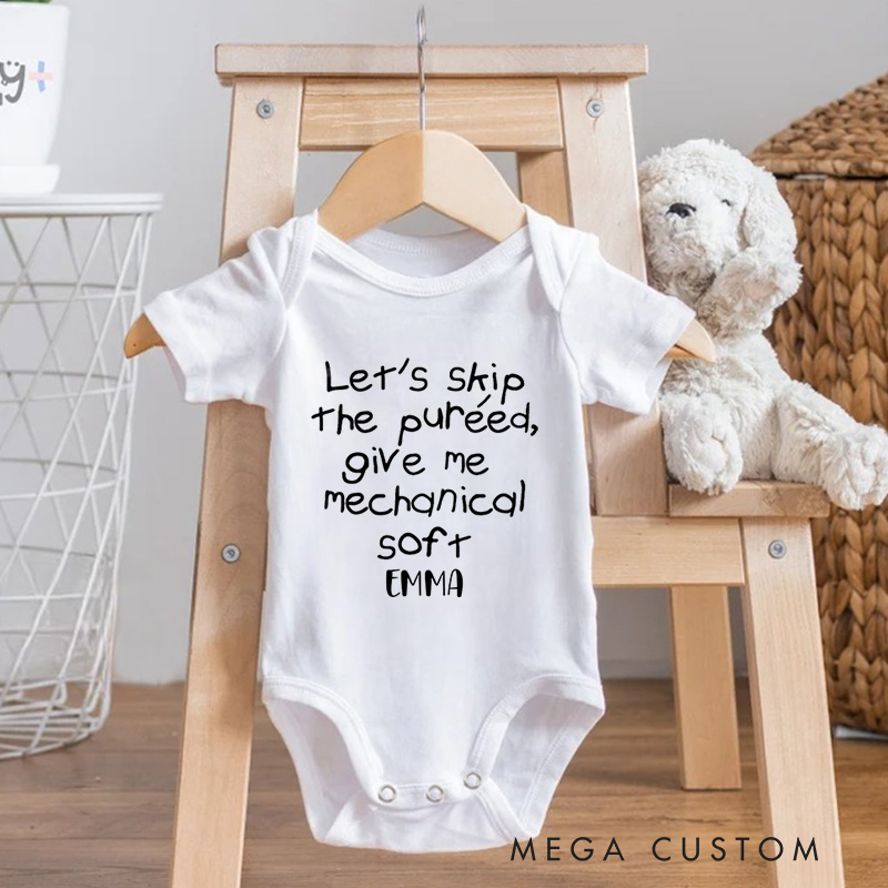 Personalized Let’s Skip the Puréed Give Me Mechanical Soft Baby Onesie Baby Shower Gift