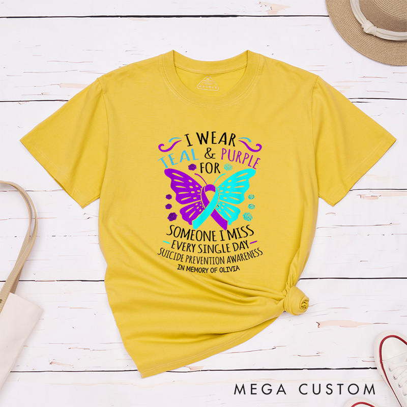 Personalized I Wear Teal & Purple For Someone I Miss Every Single Day T-Shirt Support Gift