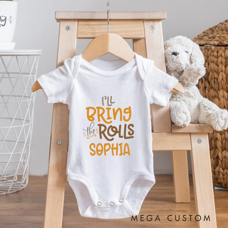 Personalized I'll Bring The Rolls Baby Onesie 1st Thanksgiving Gift Baby Shower Gift