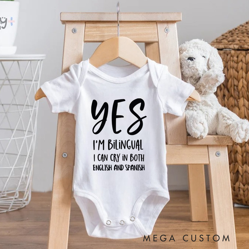 Personalized Yes I'm Bilingual I Can Cry in Both English and Spanish Baby Onesie Baby Shower Gift