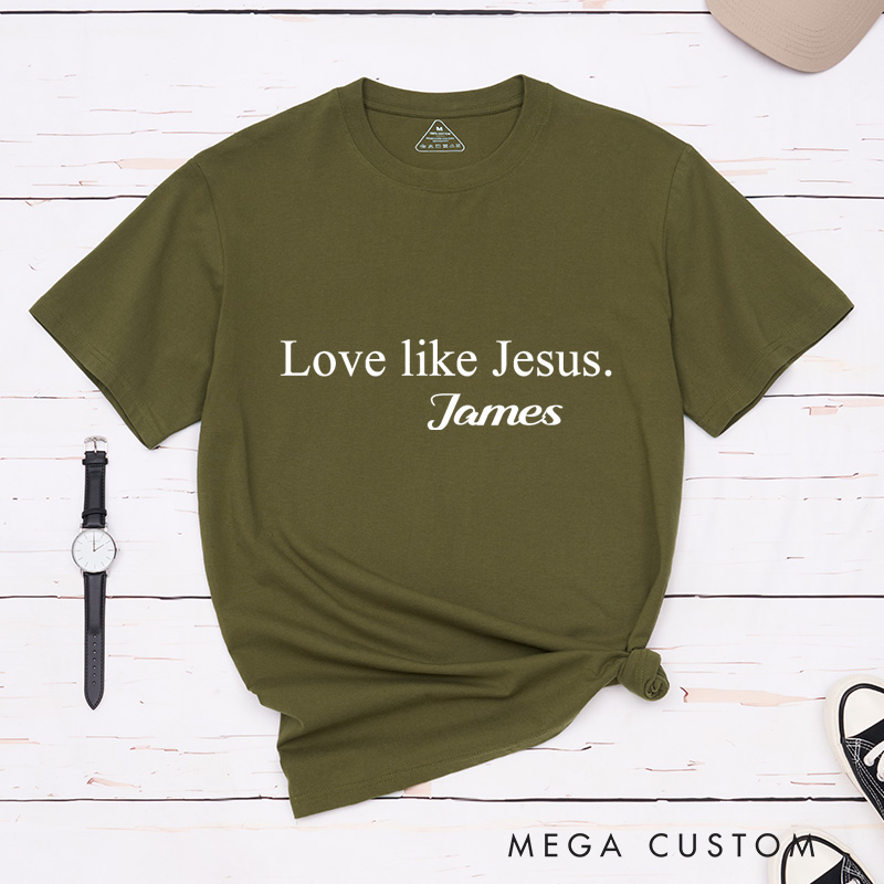 Personalized Love Like Jesus Inspirational Shirt Cotton Bible Verse Classic T-Shirt with Custom Name Religious Gift Birthday Gift for Christians
