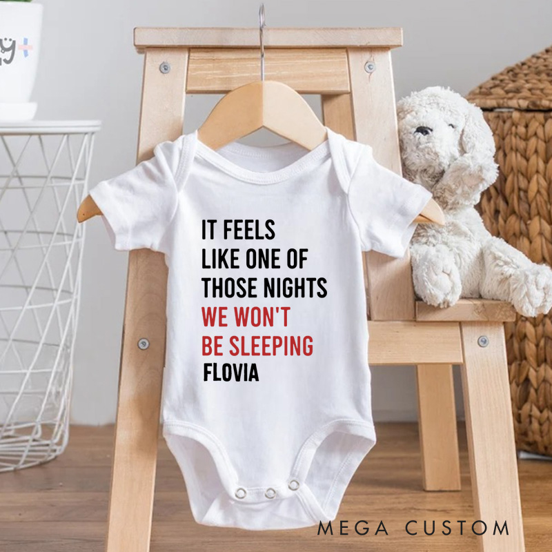 Personalized It Feels Like One Of Those Nights We Won't Be Sleeping Baby Onesie Pregnancy Announcement Gift