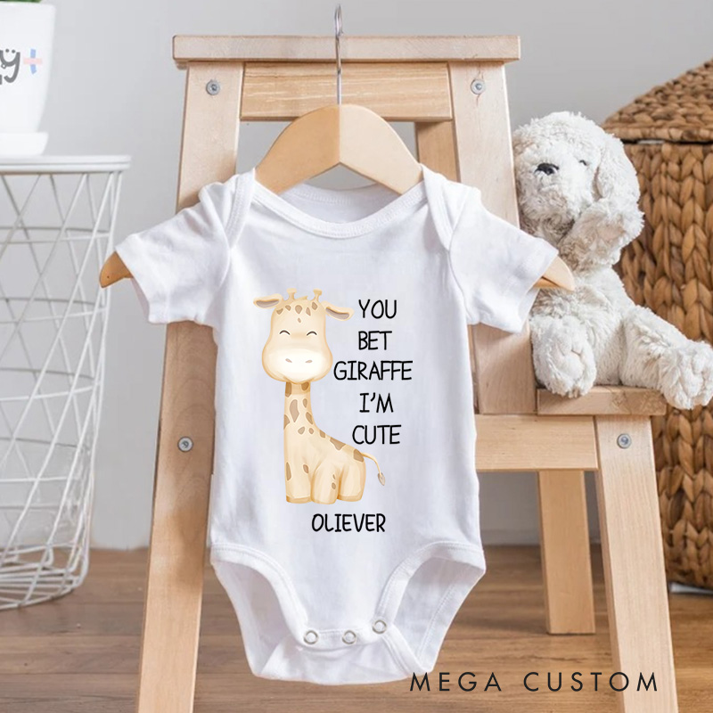 Personalized You Bet Giraffe I'm Cute Baby Onesie Gift for Kids and Pet Lovers