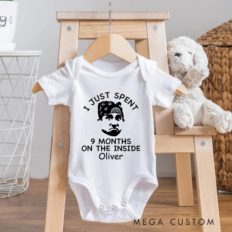 Personalized I Just Spent 9 Months on the Inside Baby Onesie Funny Baby Gift