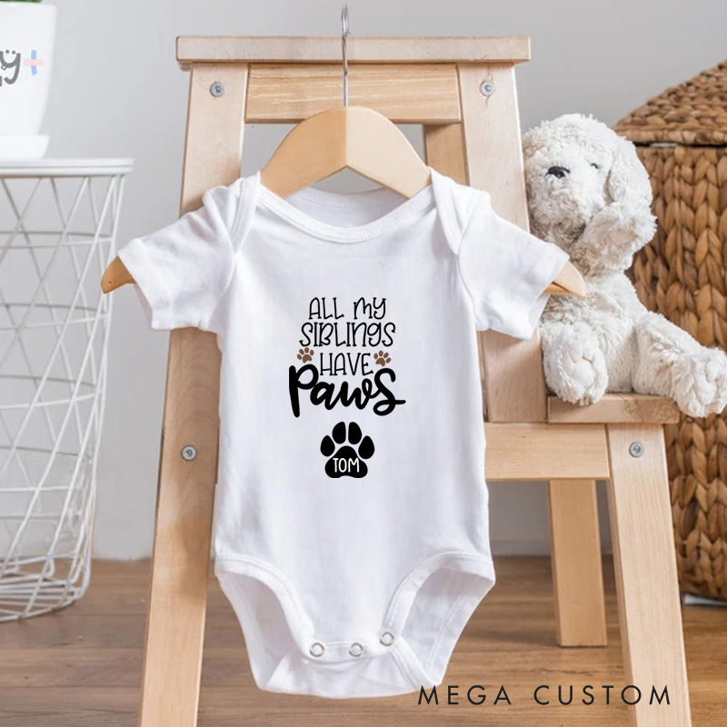 Personalized All My Siblings Have Paws Adorable Pet Lover and Family Baby Onesie