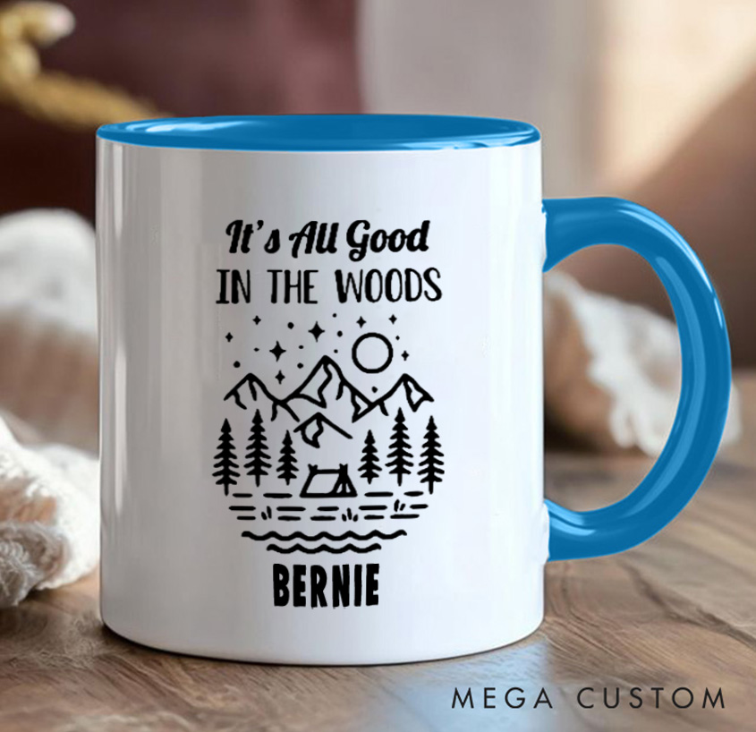 Personalized It's All Good in the Woods Mug Camping Escape Hiking Coffee Mug Gift for Travel Outdoors Lovers