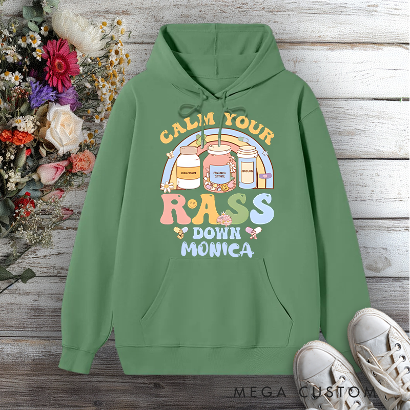 Personalized Hoodies for Nurse Calm Your Rass Down Whimsical Pharmacy Design Hoodies International Nurse Day Gift
