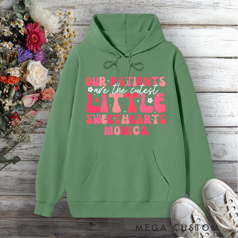 Personalized Hoodies for Nurse Our Patients Are the Cutest Little Sweethearts Design Hoodies International Nurse Day Gift