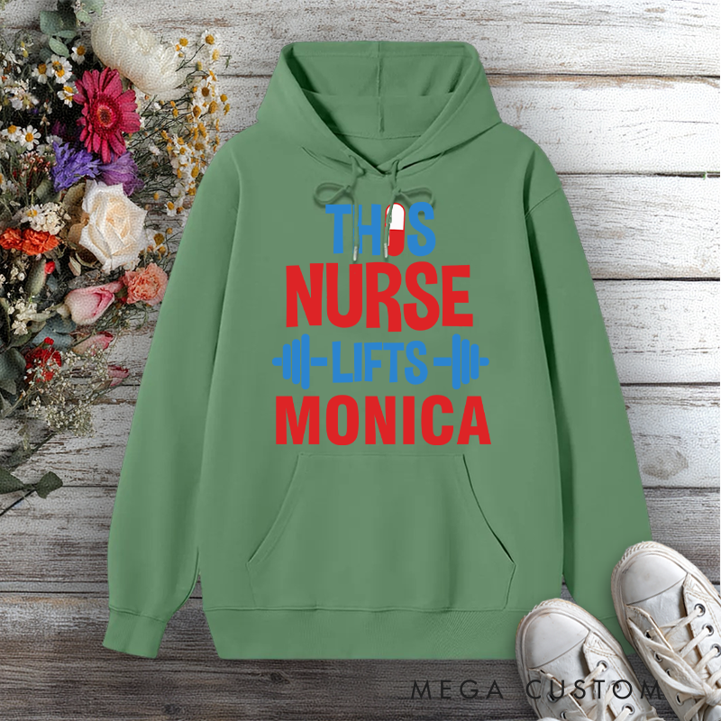 Personalized Hoodies for Nurse This Nurse Lifts Design Hoodies International Nurse Day Gift