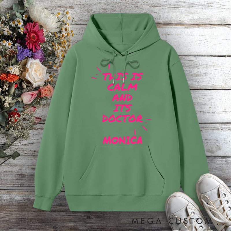 Personalized Hoodies for Nurse This Is Calm and It's Doctor Design Hoodies International Nurse Day Gift