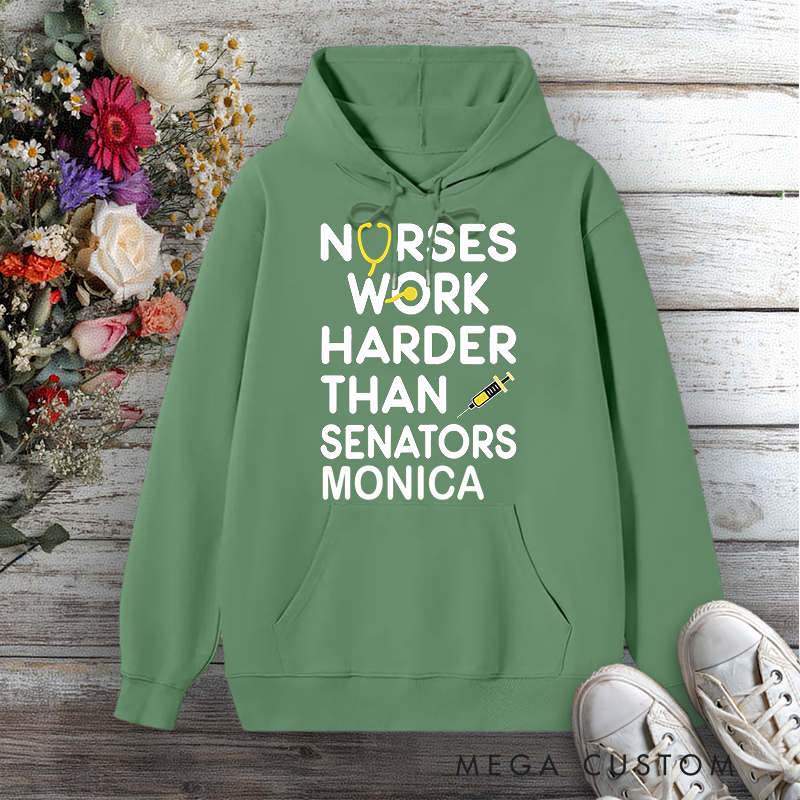Personalized Hoodies for Nurse Work Harder Than Senators Design Hoodies International Nurse Day Gift