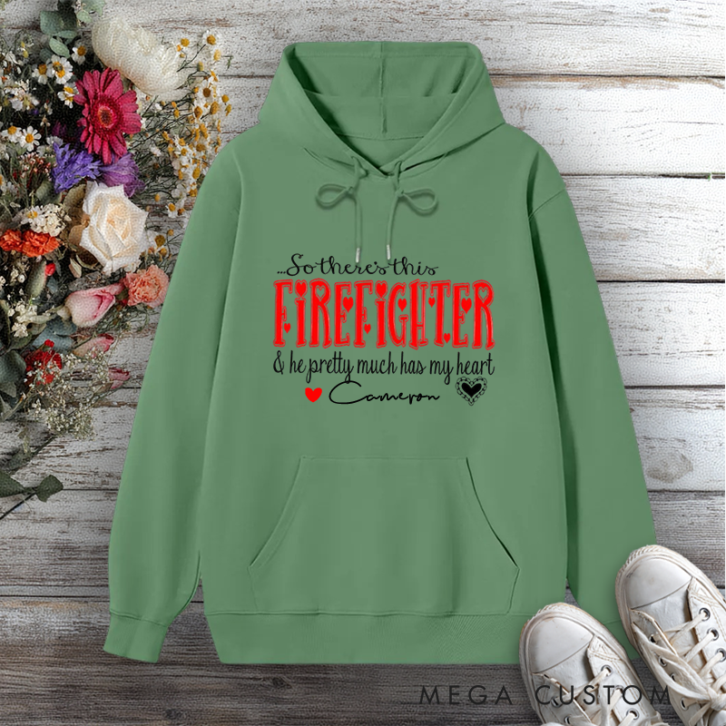 Personalized Hoodie Firefighter Love Quote Design with Heart Design Gift for Firefighter