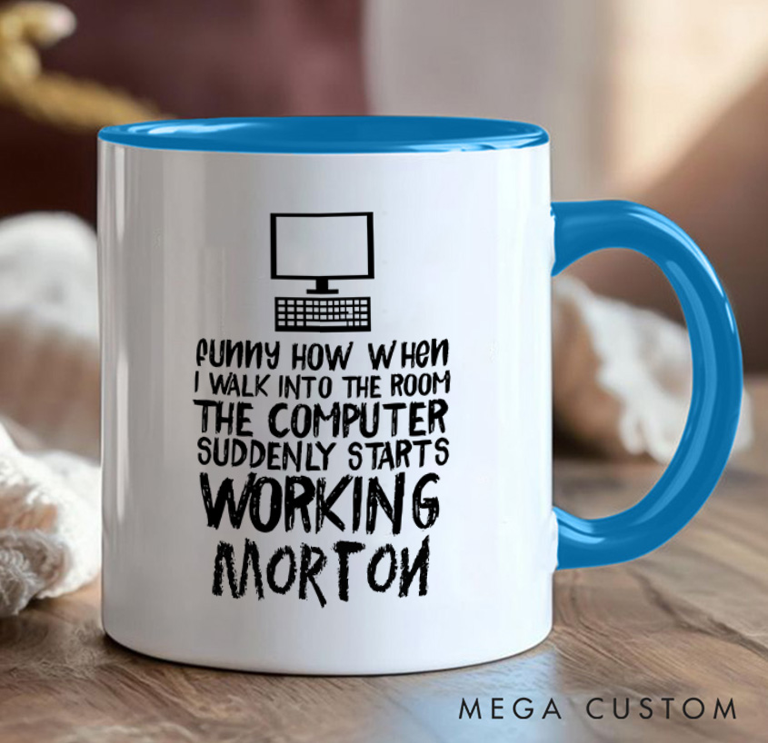 Personalized Programmer Technology Mug When I Walk Into The Room The Computer Suddenly Starts Coffee Cup Gift for Geek Nerd Lovers