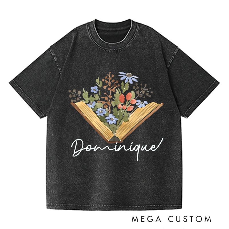 Personalized Wildflowers Book Washed T-Shirts Librarian Shirt Book Lovers Shirt Reader Shirt Gift For Bookworms Shirt Reading Gift