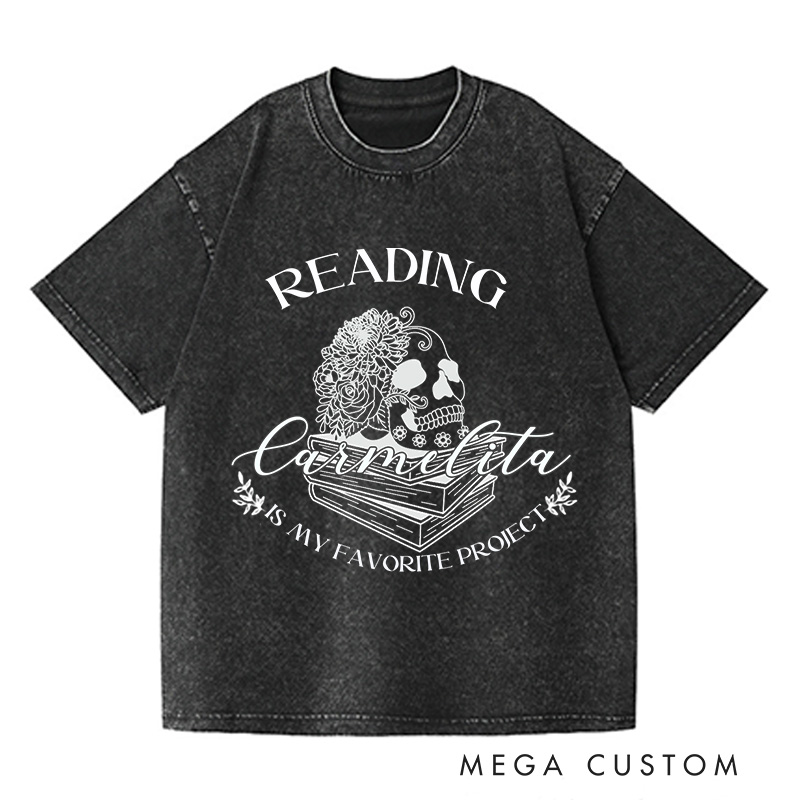 Personalized Reading Is My Favorite Project Washed T-Shirts Dark Romance Reader Book Club Tshirt Book Lover Shirt Reading Shirt Bookish Reading Tee