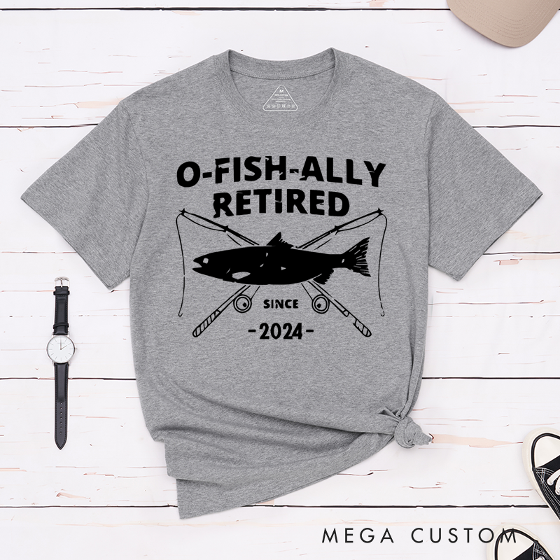 Personalized O-Fish-Ally Retired T-Shirt Fun Retirement Gift for Fishing Lovers