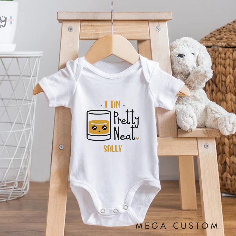 Personalized I Am Pretty Neat Cute and Funny Whiskey Glass Inspired Baby Gift Baby Onesie  