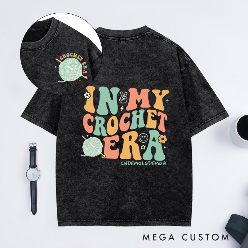 Personalized In My Crochet Era Washed T-Shirts Crochet Lover Shirt Knitting Shirt Crafter Mom Shirt for Women Gift for Knitting Lover Funny Crochet Tee