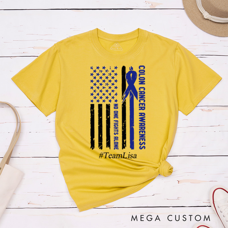 Personalized Colon Cancer No One Fights Alone Awareness Survivor T-Shirt